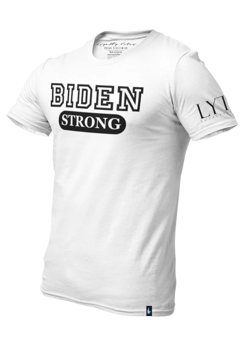 Biden Strong T-Shirt