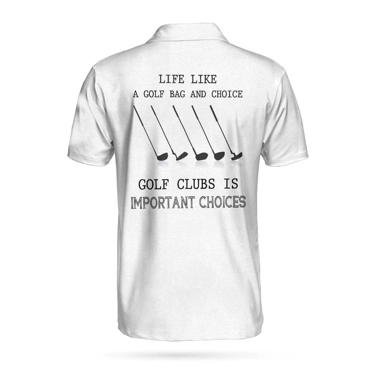 Golf Life Golf Club Is Important Choices Polo Shirt For Men, White Funny Golfing Polo Shirt Coolspod