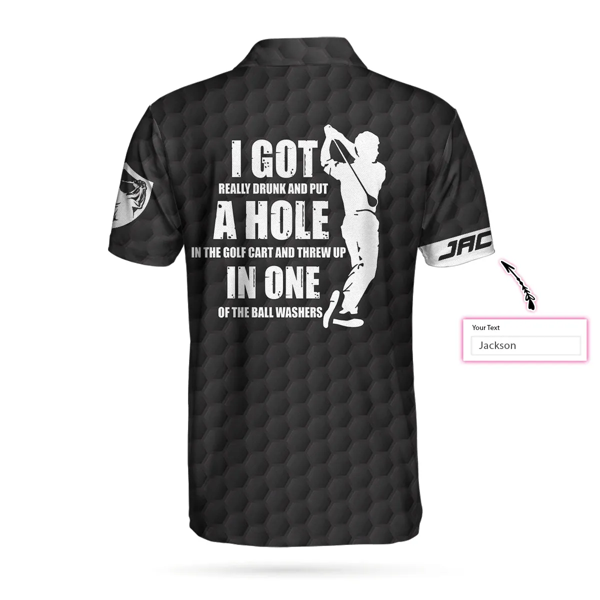 I Got Really Drunk And Put A Hole In The Golf Cart Custom Polo Shirt, Personalized Golf Shirt For Men Coolspod